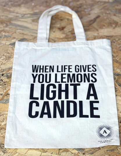 Tote Bag- 'When Life Gives You'