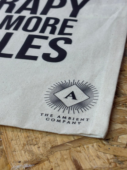 Tote Bag- 'I Dont Need Therapy'